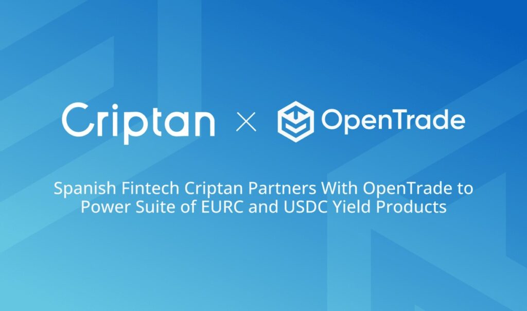 ¡Criptan y OpenTrade se unen para hacerte ganar más con EURC y USDC y tú ni lo vas a creer!