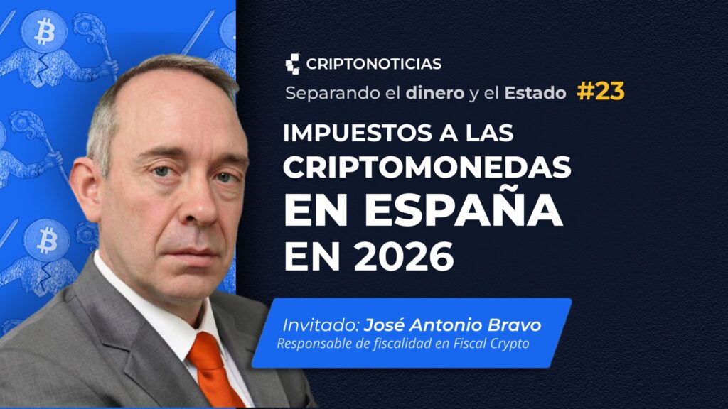 ¡Atención! Así serán los impuestos a tus criptos en España para 2026, ¡no vas a creerlo!