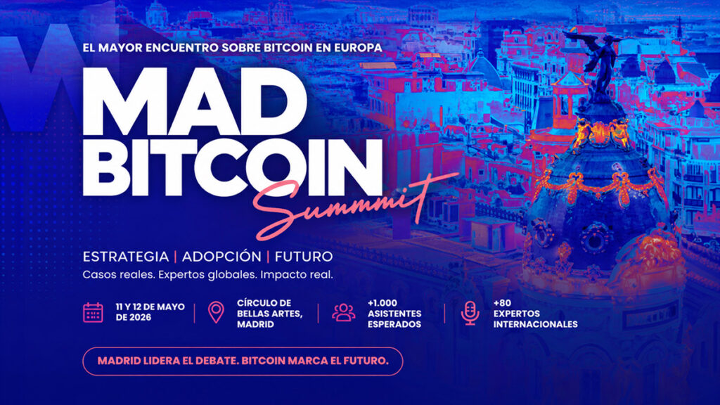 ¡MadBitcoin Summit 2026: Madrid se vuelve loca y toma el control total del debate sobre Bitcoin!