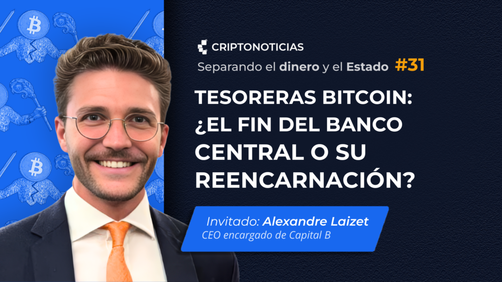 ¡Tesoreras Bitcoin al ataque! ¿Adiós bancos centrales o su inesperada vuelta?